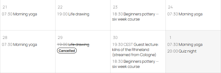 Two weeks of the public month grid: on Tuesday the 29th a life-drawing class is struck through and marked Cancelled; on the 30th a guest lecture shows its time as 19:30 CEST.
